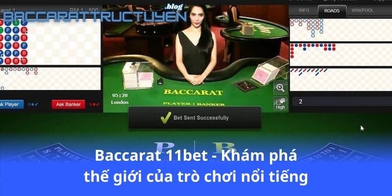 baccarat-11bet---kham-pha-the-gioi-cua-tro-choi-noi-tieng
